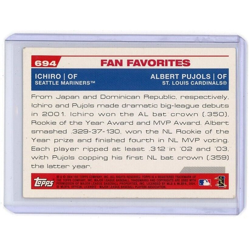 2004 (Ichiro / Albert Pujols) Topps Fan Favorites #694